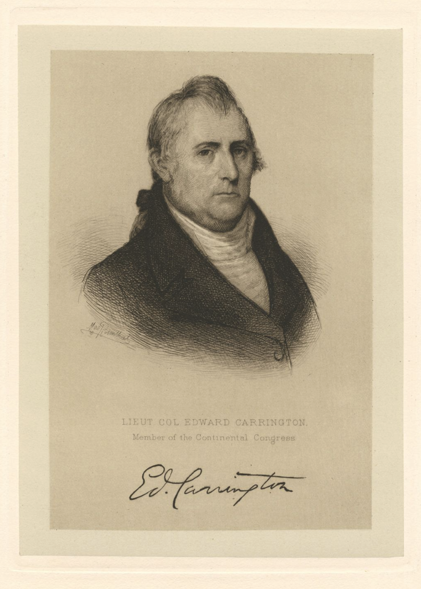 The Miriam and Ira D. Wallach Division of Art, Prints and Photographs: Print Collection, The New York Public Library. “Lieut. Col. Edward Carrington” New York Public Library Digital Collections.